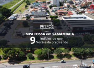 Read more about the article Limpa Fossa em Samambaia: 9 indícios de que você está precisando